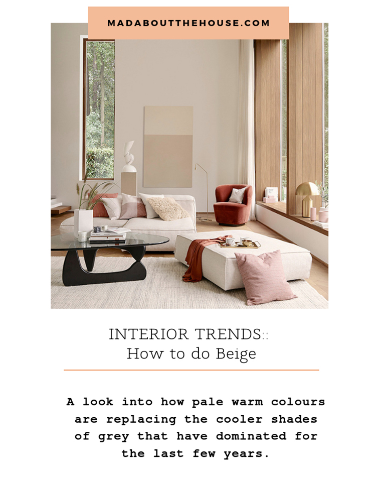Kate Watson-Smyth tells of how pale warm colours are replacing the cooler shades of grey that have dominated for the last few years. #interiortrends #livingroom #madaboutthehouse