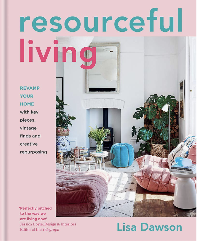 Resourceful Living by Lisa Dawson (Kyle Books) 