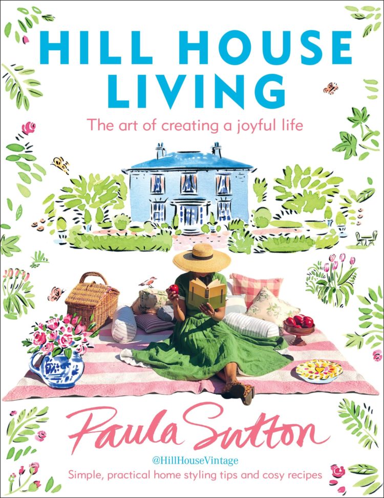 Hill House Living by Paula Sutton of Hill House Vintage published by Penguin